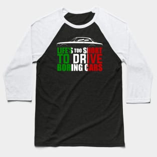 Life’s to Short to Drive Boring Cars Alfa Romeo Bertone Coupé (Multi colour Print) Baseball T-Shirt